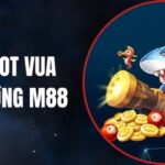 Jackpot Vua Đại Dương M88 – Thế Giới Săn Cá Nổ Hũ Đại