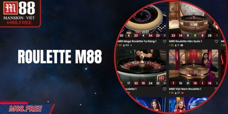 Roulette M88 – Luật Chơi Minh Bạch, Cực Dễ theo dõi